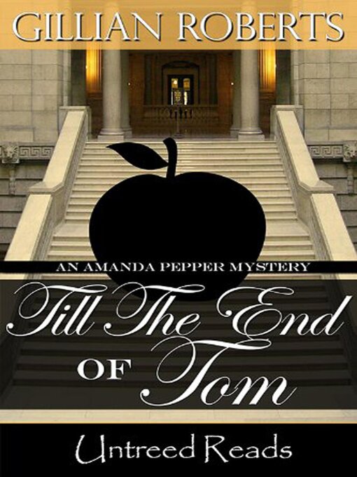 Title details for Till the End of Tom by Gillian Roberts - Available
